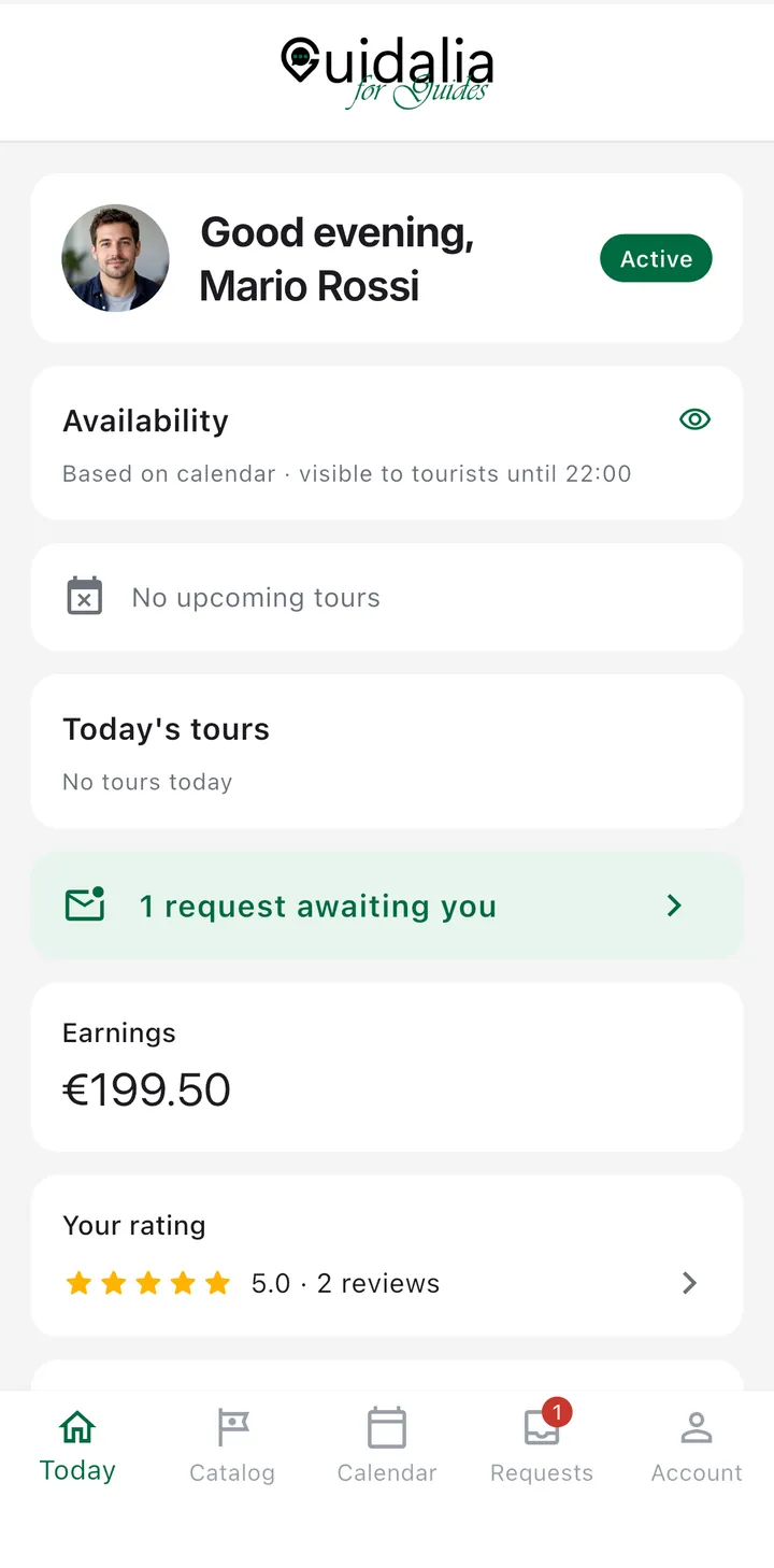 Today screen with a request awaiting you and earnings